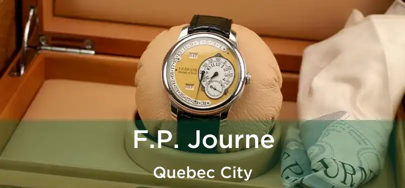  F.P. Journe Quebec City