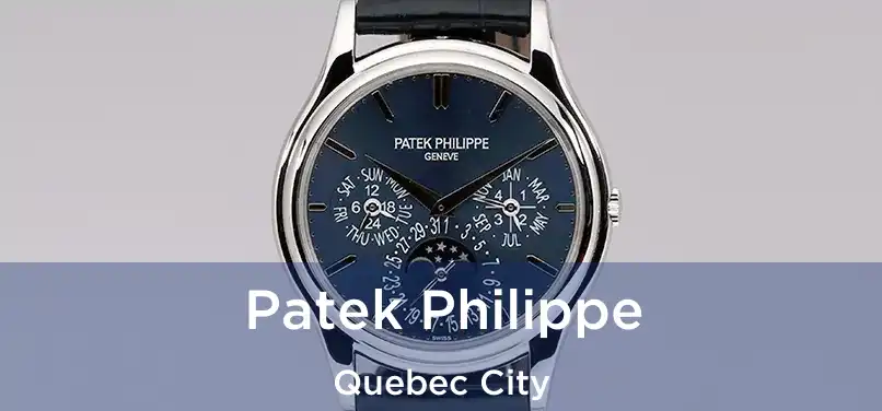  Patek Philippe Quebec City