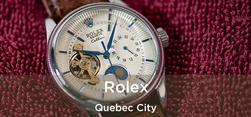  Rolex Quebec City